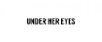 Cashback in Under Her Eyes GB